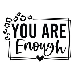 You are enough SVG Art & Illustration
