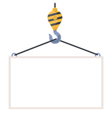 Construction crane hook with large banner. Container lifting. Express delivery. Cargo shipment. Industrial placard presentation. Loading terminal billboard. Vector building background