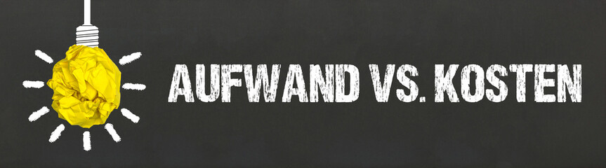 Aufwand vs. Kosten	
