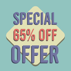 65% off sixty five percent off, 65%off, special offer 65 % off promotion, retail, price, sale, percentage, money, offer, discount, business finance, economy, numbers, designs.