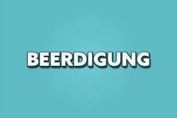 Beerdigung (Burial) - A turquoise banner illustration with white text.