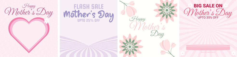 Set of Mother's Day Sale and Greeting Banners with Floral Designs, Hearts, Frames, Product Podium, Post Design for Discount Ads