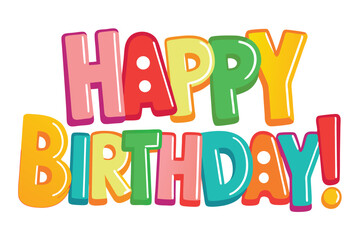Fototapeta premium Happy Birthday colorful cartoonish typography on white background