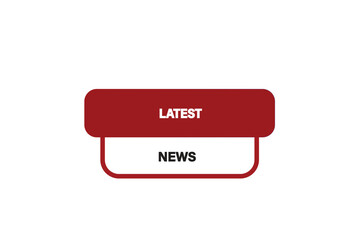 Fototapeta premium Printbutton web template,Latest news,bubble, banner label