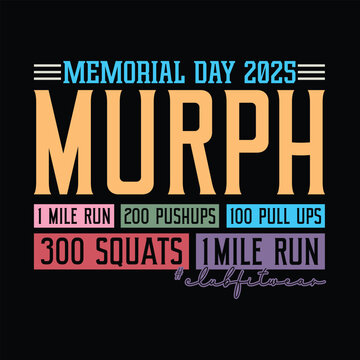 memorial day 2025 Murph 1 mile run 200 pushups 100 pull ups 300 squats 1mile run