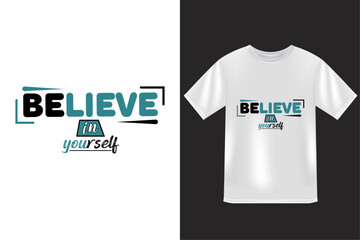 Believe in Yourself &ndash; Minimalist Gray Typography T-shirt Design