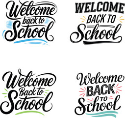 Welcome back to school message handwritten, Vector design template Isolated on white background.