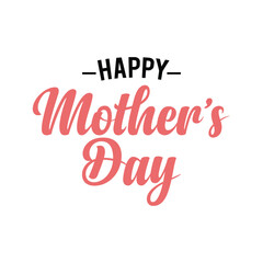 Happy Mother's Day, Calligraphy typography with Simple style, Best mom ever t shirt design, Vector Illustration