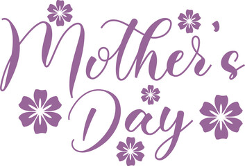 Mother’s Day typography clip art design on plain white transparent isolated background for sign, card, shirt, hoodie, sweatshirt, apparel, tag, mug, icon, poster or badge