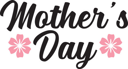Fototapeta premium Mother’s Day typography clip art design on plain white transparent isolated background for sign, card, shirt, hoodie, sweatshirt, apparel, tag, mug, icon, poster or badge