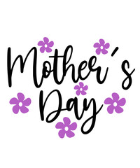 Mother’s Day typography clip art design on plain white transparent isolated background for sign, card, shirt, hoodie, sweatshirt, apparel, tag, mug, icon, poster or badge