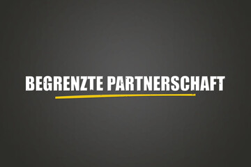 begrenzte Partnerschaft (limited partnership) - A blackboard with white text.