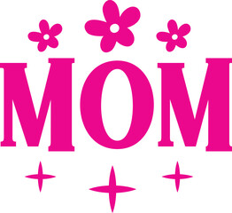 Mom typography clip art design on plain white transparent isolated background for sign, card, shirt, hoodie, sweatshirt, apparel, tag, mug, icon, poster or badge