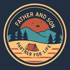 Father Son Partner For Life Outdoor Camping T-Shirt Emblem.