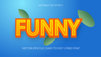 Funny text effect with orange color editable