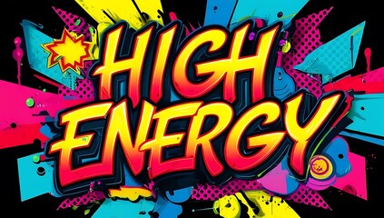 Fototapeta premium Bold energy text graphic design