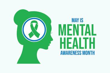 May is Mental Health Awareness Month poster vector illustration. Female head and green awareness ribbon icon vector. Mental illness symbol. Template for background, banner, card. Important day