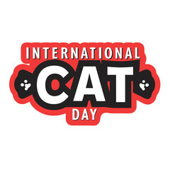 Lettering International Cat Day With Some Elements Vector Illustration