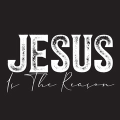 Jesus is The Reason.eps
