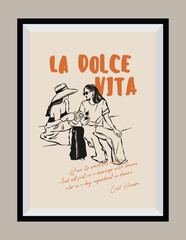Sketch style La Dolce Vita illustrations with an aesthetic quote in a poster frame. Female silhouette.