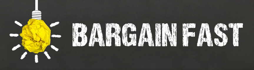 Bargain Fast	
