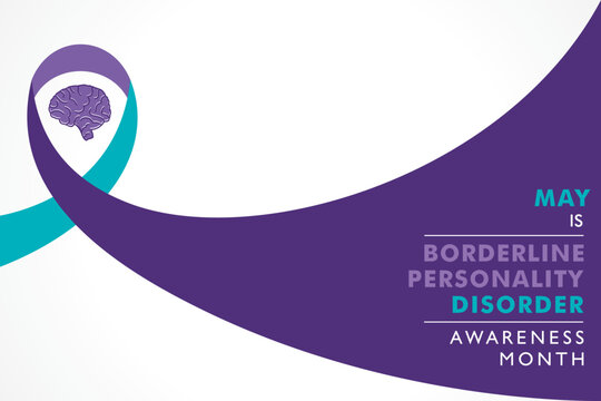 Vector illustration for Borderline Personality Disorder Awareness Month which is held in the month of May every year, It is a mental health condition that affects people's feelings.