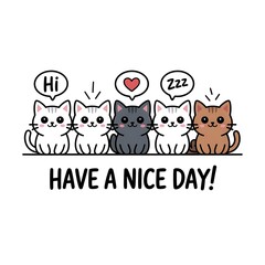 Obraz premium Have a nice day