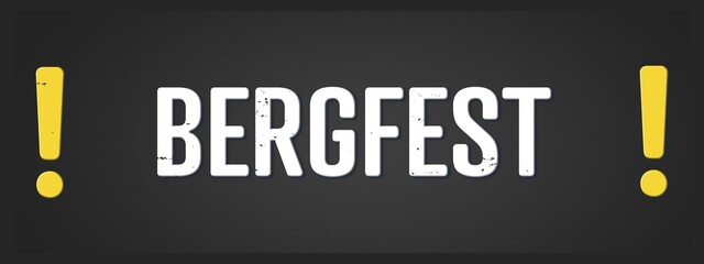 Bergfest (Mountain festival) - A blackboard illustration with white text.
