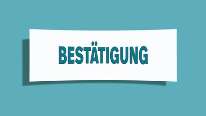 Bestaetigung (Confirmation) - A card isolated on light green background.