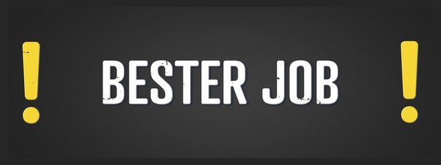 Fototapeta premium bester Job (best job) - A blackboard illustration with white text.