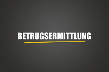 Betrugsermittlung (Fraud Investigation) - A blackboard with white text.
