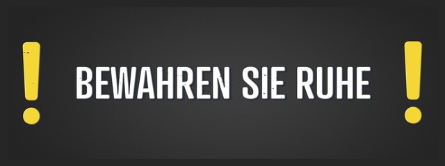 Bewahren Sie Ruhe (Keep calm) - A blackboard illustration with white text.