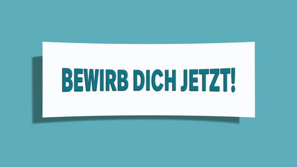 Bewirb dich jetzt (Apply now) - A card isolated on light green background.