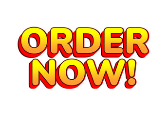 Order now. Hot Bold Text Design for Flash Sale Ads