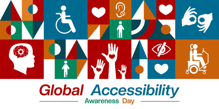Global Accessibility Awareness Day. Geometric style, People, human, hand, eye, ear and heart. Suitable for posters, banners, social media and more. White background.