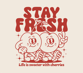 Stay Fresh slogan with a retro cherry cartoon character perfect for print design, t shirts, posters, stickers, apparel, and more