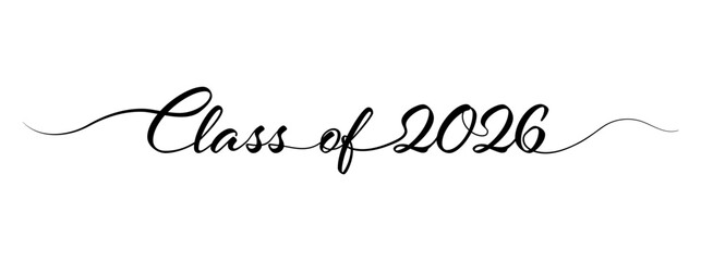 Stylized calligraphic inscription Class of 2026 in one line