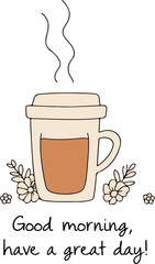 Good Morning Coffee with Flowers