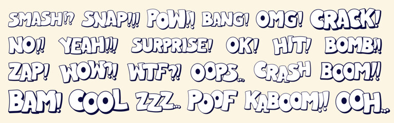 Black and white Speech bubbles texts Smash Snap Pow Bang Omg Crack No Yeah Surprise Ok Hit Bomb Zap Wow Wtf Oops Crash Boom Bam Cool Zzz Poof Kaboom Oh.