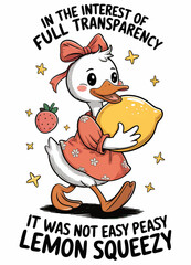 Cute Cartoon Duck Holding Lemon with Funny Quote