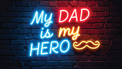 my dad is my hero message for father's day wishes