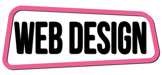 WEB DESIGN text on pink-black trapeze stamp sign.