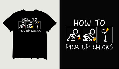 How to pick up chicks t-shirt design for t-shirt quotes or poster svg printable cut file © premiumsvgdesign