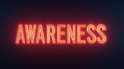 A neon sign displaying the word "AWARENESS," highlighting its importance with vibrant lighting against a dark background.