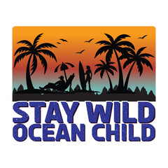 Fototapeta premium Stay wild ocean child