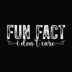 Fun Fact I Don't Care.eps