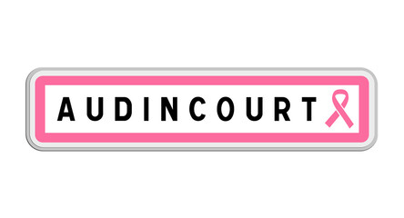 Panneau de sortie d'Audincourt, Doubs, Bourgogne-Franche-Comté avec Ruban Octobre Rose