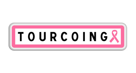 Panneau de sortie de Tourcoing, Nord, Hauts-de-France avec Ruban Octobre Rose