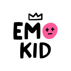 Emo kid hand-drawn lettering card. Cute vector illustration with sad emoji