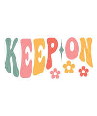KEEP ON Wavy Groovy SVG Retro & Happy SVG Designs
